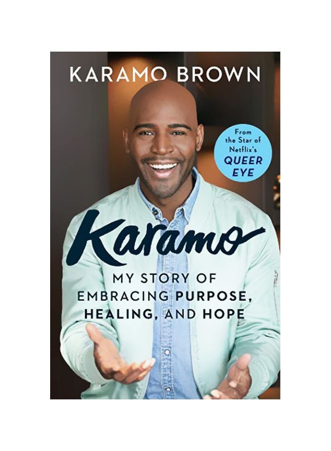 Karamo: My Story Of Embracing Purpose, Healing, And Hope hardcover english - 5 March 2019 