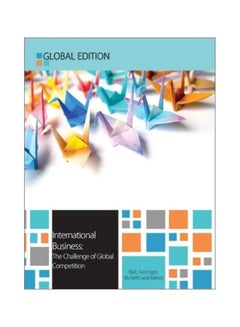 International Business: The Challenge Of Global Competition Paperback English by Jr. Donald Ball - 01 Jul 2012