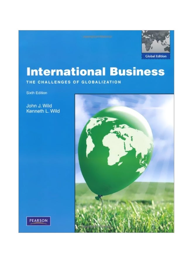 International Business: The Challenge Of Globalization English by Kenneth L. Wild - 09 May 2011 