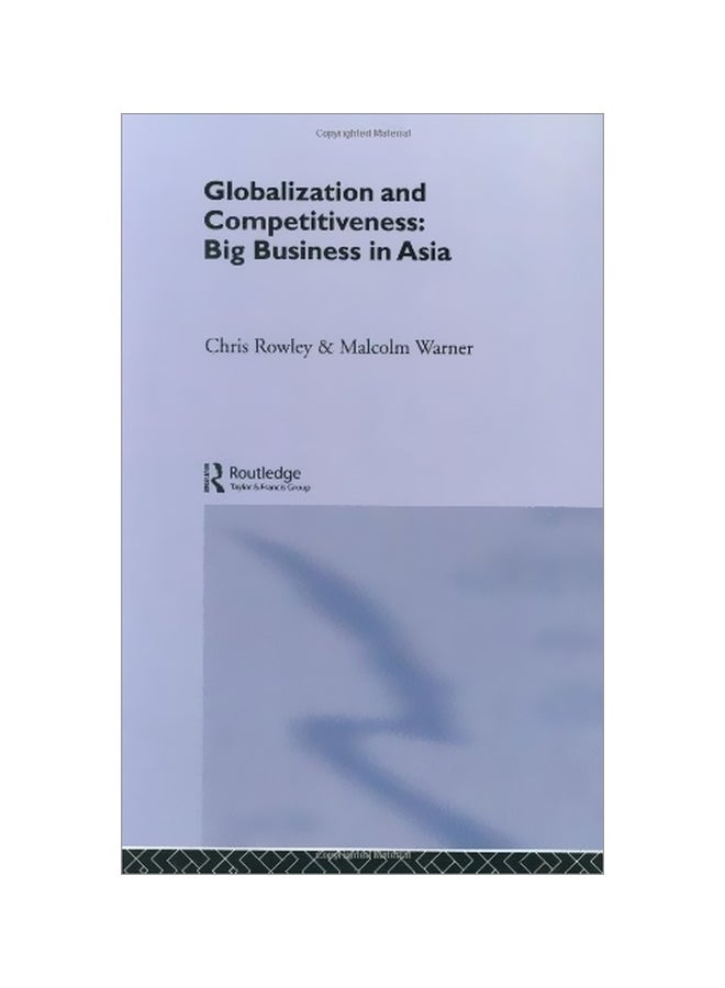 Globalization And Competitiveness: Big Business In Asia paperback english - 01 Jun 2005 