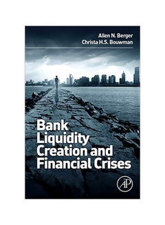 Bank Liquidity Creation And Financial Crises hardcover english - 09 Dec 2015 