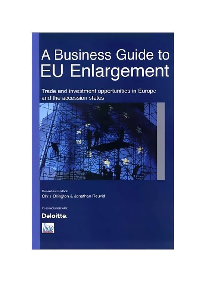 A Business Guide To Eu Enlargement hardcover english 