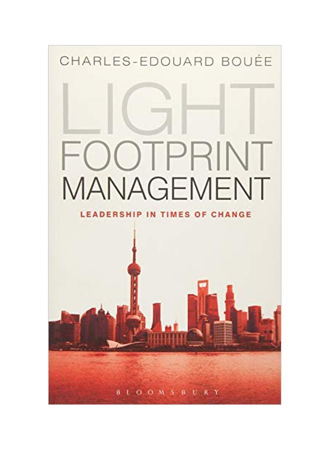 Light Footprint Management: Leadership In Times Of Change paperback english - 02 Jan 2014 