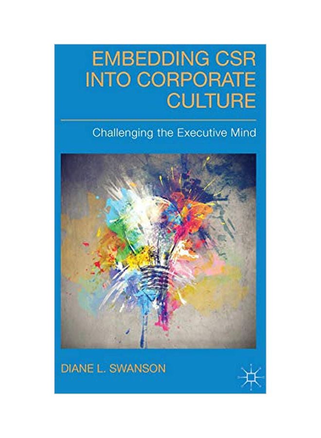 Embedding Csr Into Corporate Culture: Challenging The Executive Mind hardcover english - 27 Feb 2014