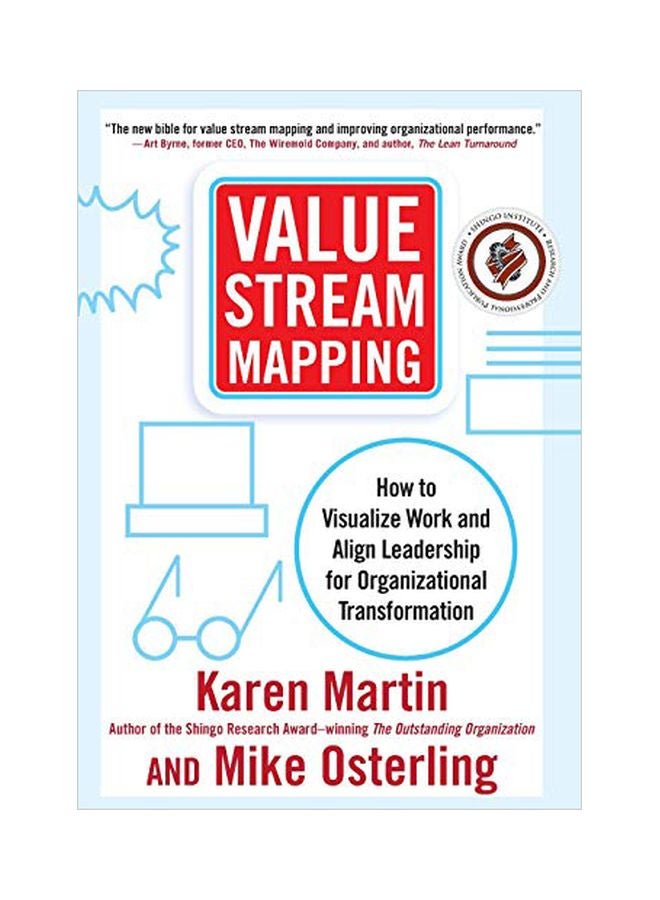null - Value Stream Mapping: How To Visualize Process And Align Leadership For Organizational Transformation Hardcover English by Karen Martin - 04 Feb 2014 - Image 1