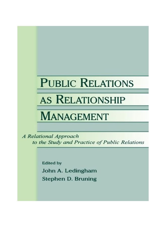 Public Relations As Relationship Management : A Relational Approach To The Study And Practice Of Public Relations paperback english - 01 Jul 2001 