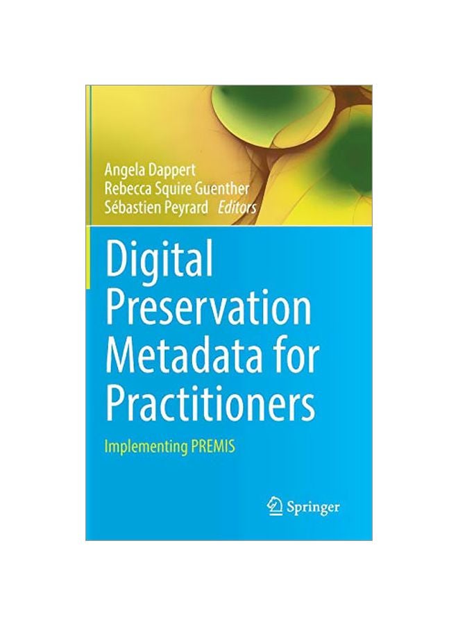 null - Digital Preservation Metadata For Practitioners: Implementing PREMIS Hardcover English - 18 Jan 2017 - Image 1