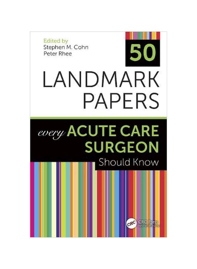 50 Landmark Papers: Every Acute Care Surgeon Should Know paperback english - 02-Dec-19 