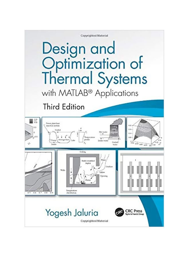 Design And Optimization Of Thermal Systems: With Matlab Applications Hardcover English by Yogesh Jaluria 