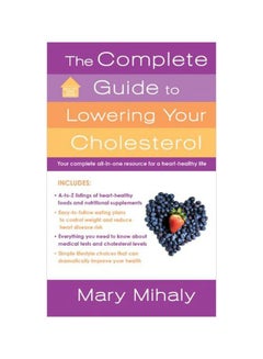 The Complete Guide To Lowering Your Cholesterol paperback english - February 1, 2011 