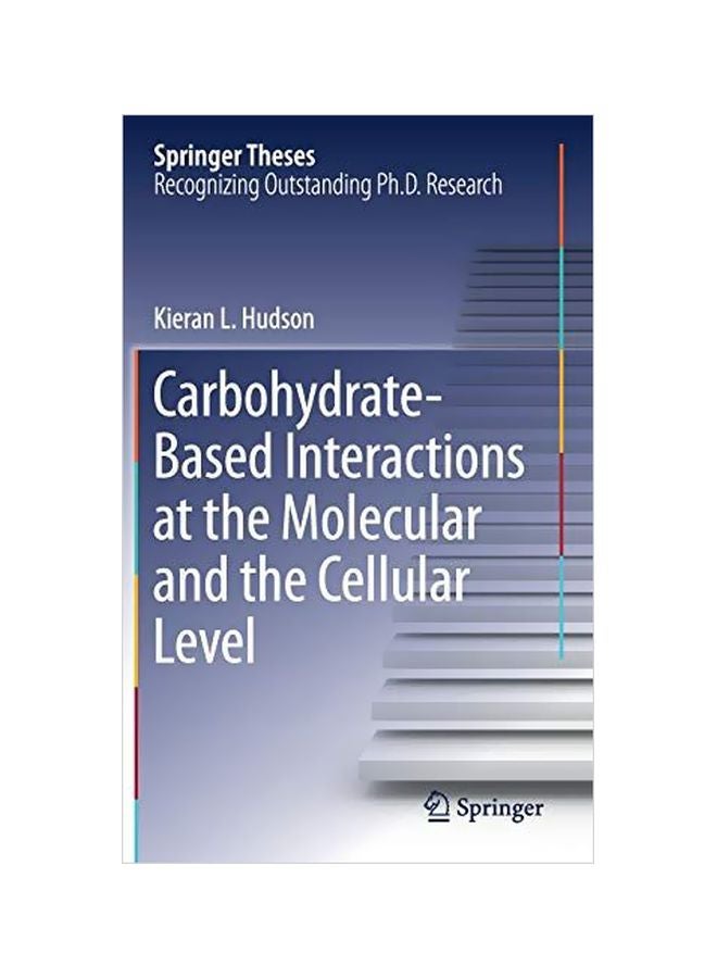 Carbohydrate-based Interactions At The Molecular And The Cellular Level ebook english - May 28, 2018