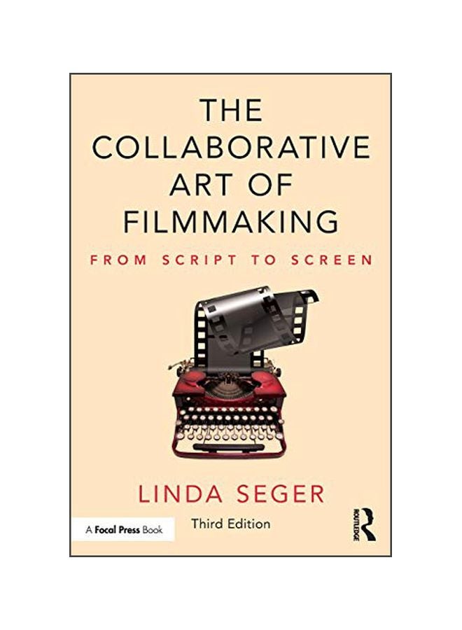 The Collaborative Art Of Filmmaking paperback english