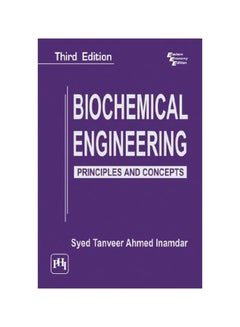 Biochemical Engineering: Principles And Concepts ebook english - June 30, 2012