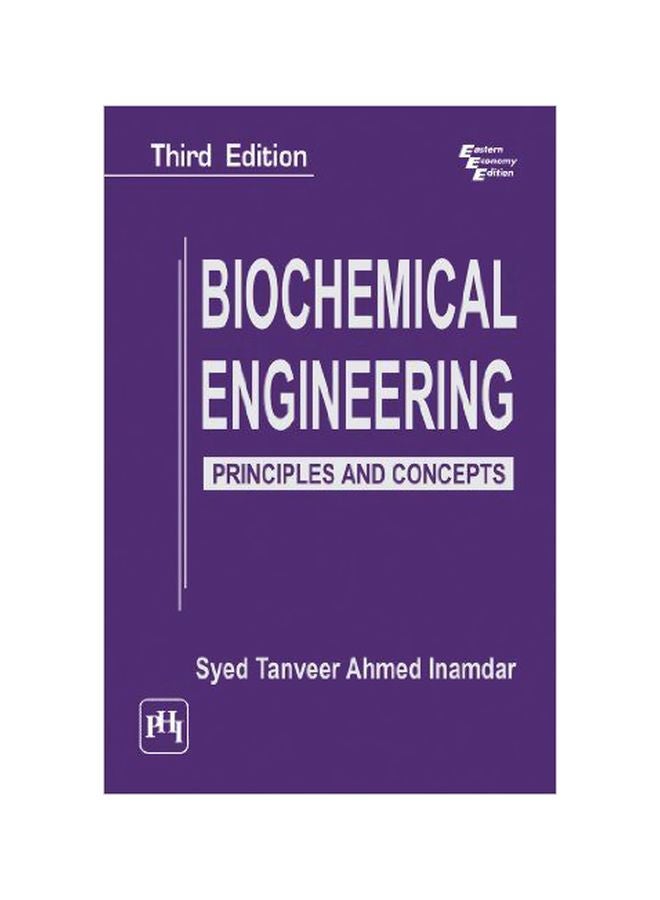 Biochemical Engineering: Principles And Concepts ebook english - June 30, 2012 