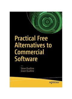 Practical Open Source Alternatives To Commercial Software paperback english - 22 May 2018