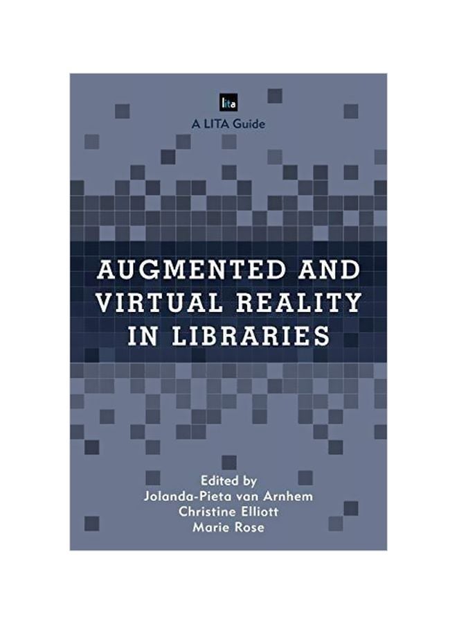 Augmented And Virtual Reality In Libraries paperback english - 24 May 2018 