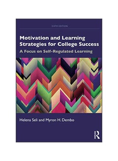 Motivation And Learning Strategies For College Success Paperback English by Helena Seli 