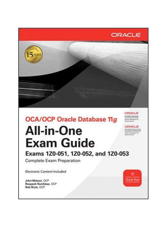 null - OCA/OCP Oracle Database 11g All-In-One Exam Guide: Exams 1z0-051, 1z0-052 And 1z0-053 english 07 Oct 2009 - Image 1