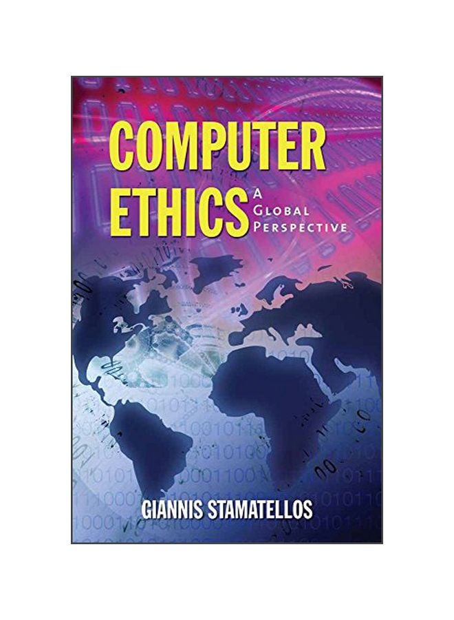 Computer Ethics: A Global Perspective paperback english - 19 Jan 2007 
