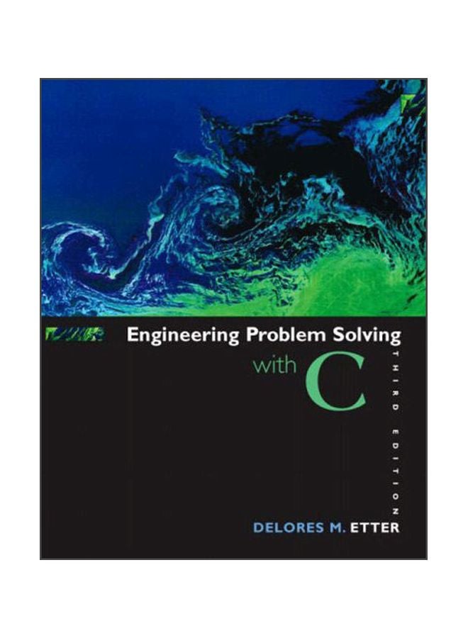 Engineering Problem Solving With C Paperback English by Delores M. Etter - 07 Jul 2004 