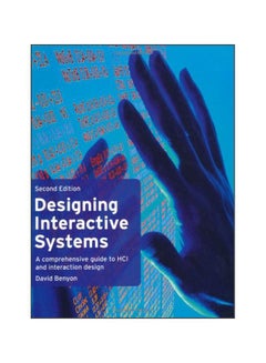 Designing Interactive Systems: A Comprehensive Guide To HCI And Interaction Design paperback english - 01 Aug 2010 