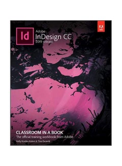Adobe Indesign Cc: Classroom In A Book Paperback English by Tina DeJarld - 43483 