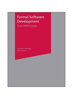 Formal Software Development: From Vdm To Java paperback english - 09 Sep 2003