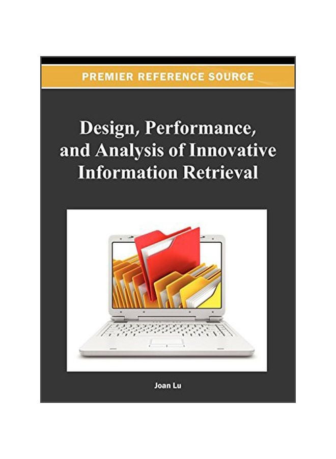 null - Design, Performance, And Analysis Of Innovative Information Retrieval Hardcover English - 15 Nov 2012 - Image 1