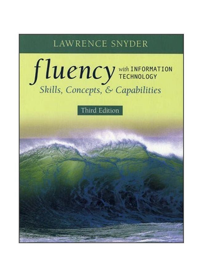 Fluency With Information Technology: Skills, Concepts, And Capabilities paperback english - 12 Oct 2007 