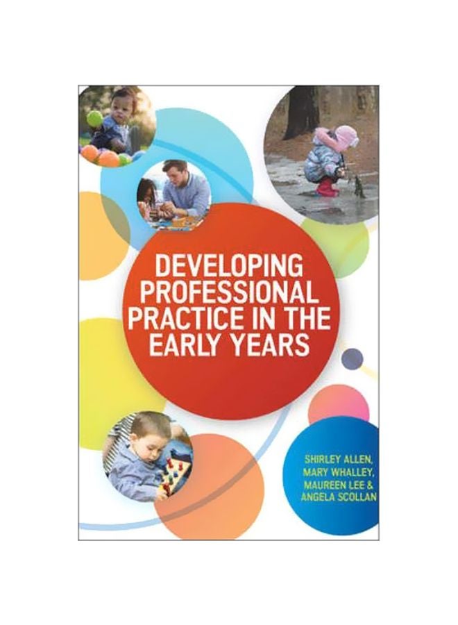 Developing Professional Practice In The Early Years paperback english
