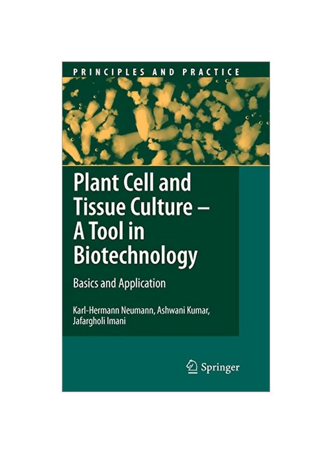 Plant Cell And Tissue Culture: A Tool In Biotechnology: Basics And Application hardcover english 