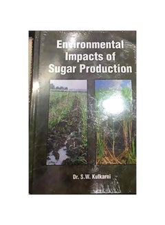 Environmental Impacts Of Sugar Production hardcover english - 2017 