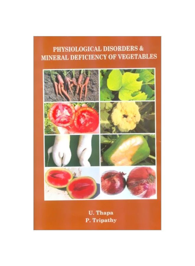 Physiological Disorders And Mineral Deficiency Of Vegetables hardcover english 