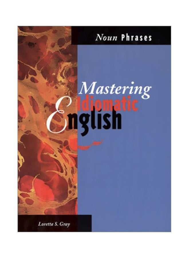 Mastering Idiomatic English: Noun Phrases paperback english - 37043.0