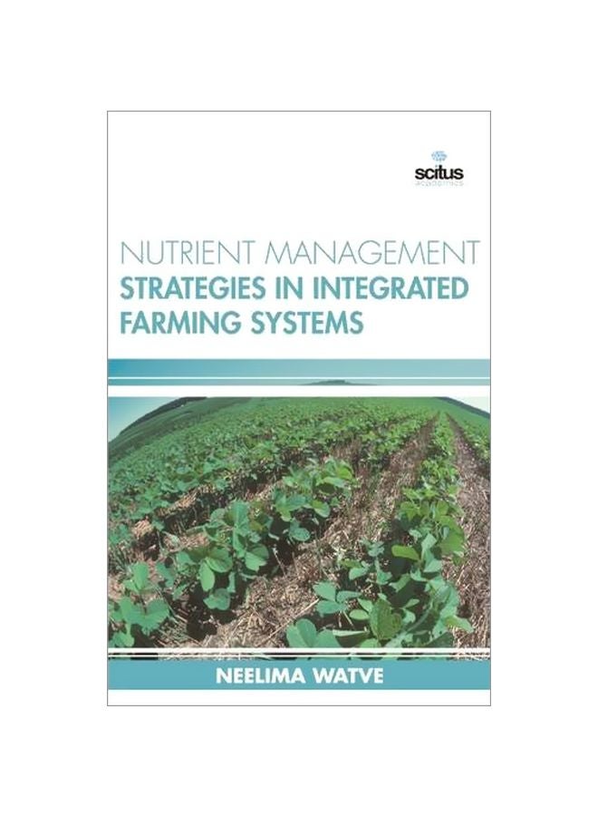 Nutrient Management Strategies In Integrated Farming Systems Hardcover English by Neelima Watve