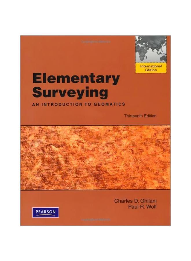 Elementary Surveying: An Introduction To Geomatic English by Paul R. Wolf - 22 Sep 2011 