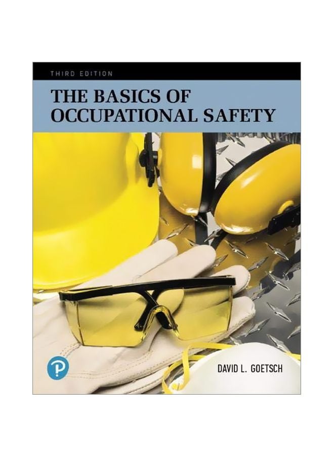 The Basics Of Occupational Safety Hardcover English by David L. Goetsch - 21 Jan 2018 