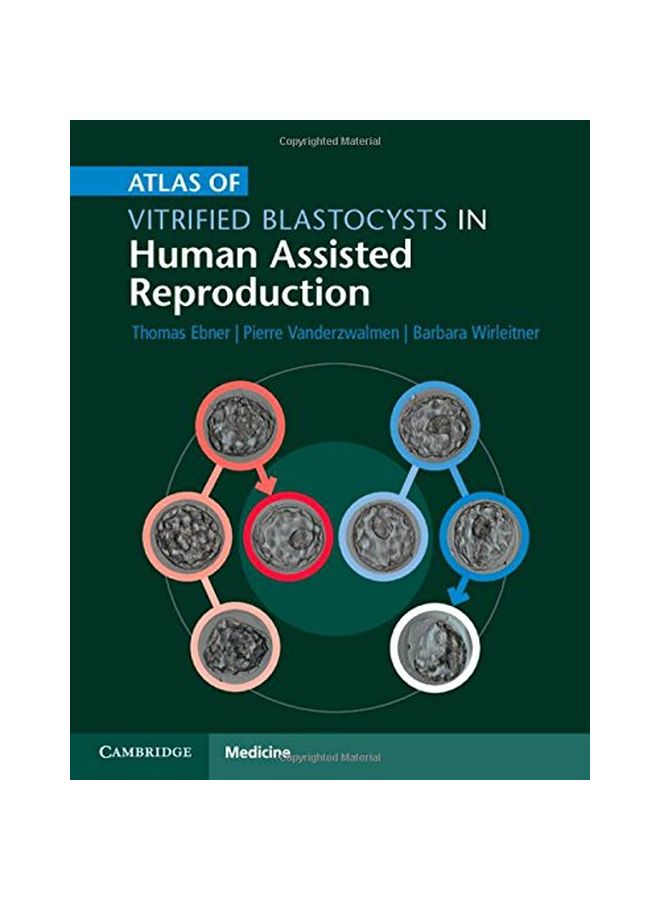 Atlas Of Vitrified Blastocysts In Human Assisted Reproduction hardcover english - 01 Jun 2015 
