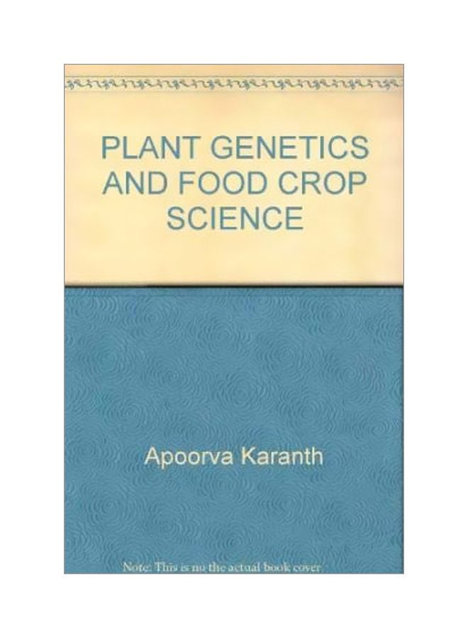 Plant Genetics And Food Crop Science Hardcover English by Apoorva Karanth - 2018 