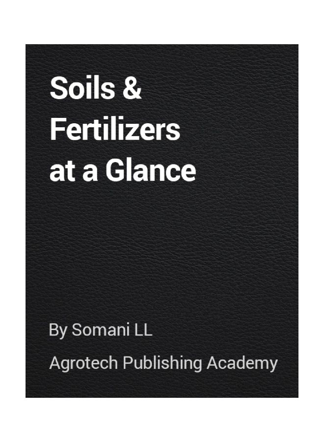 Soils And Fertilizers At A Glance english 