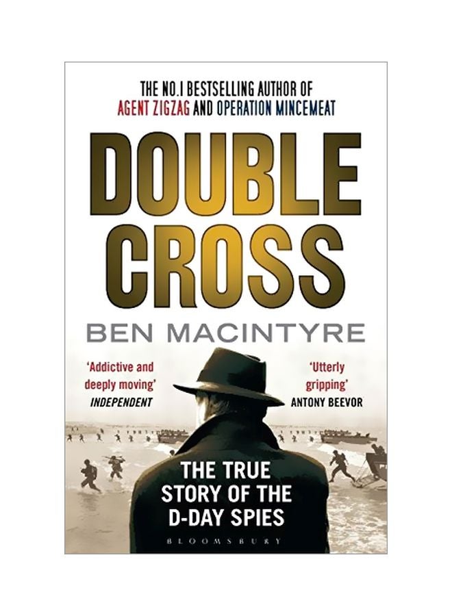 Double Cross: The True Story Of The D-day Spies Paperback English by Ben Macintyre - 41151.0 