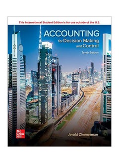 Accounting For Decision Making And Control Paperback English by Jerold Zimmerman - 03-Sep-19