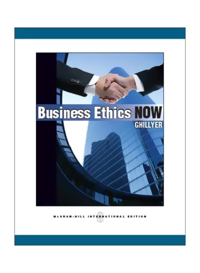 Business Ethics Now Paperback English by Andrew W. Ghillyer - 16 Jun 2011 