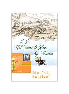 I Do Not Come To You By Chance paperback english - 39938.0
