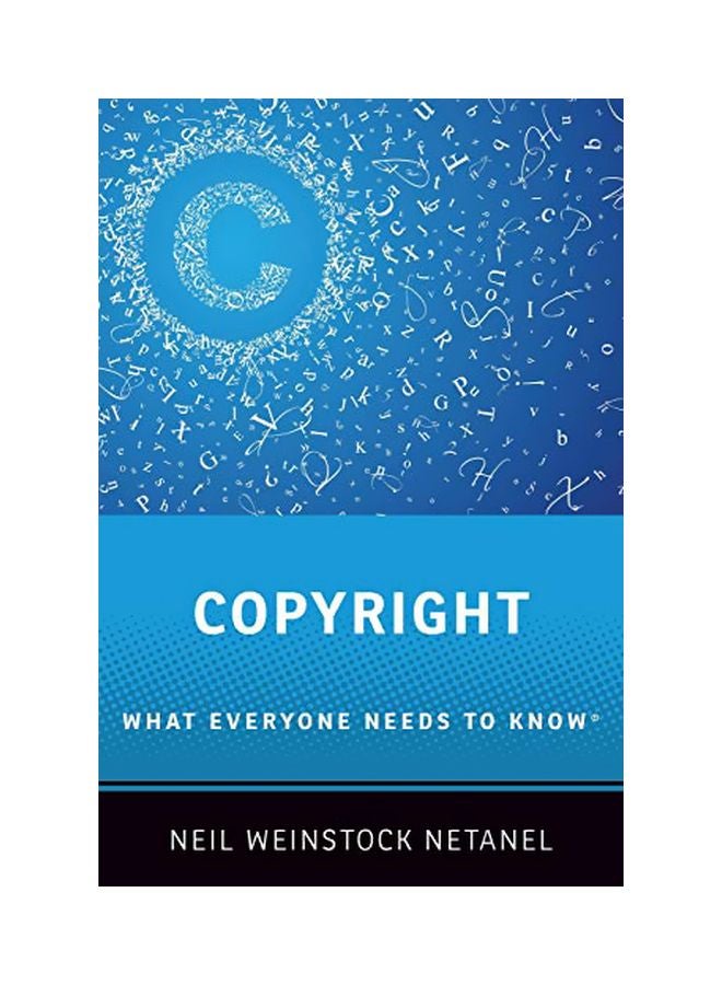 Copyright: What Everyone Needs To Know Paperback English by Neil Weinstock Netanel - 43423