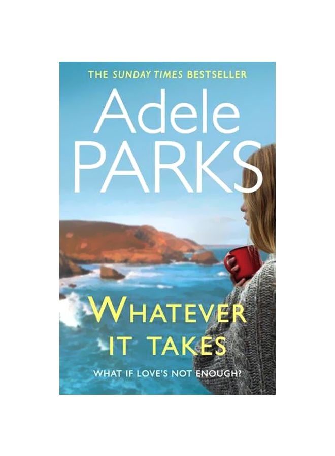 Whatever It Takes: What If Love's Not Enough paperback english - 41093.0