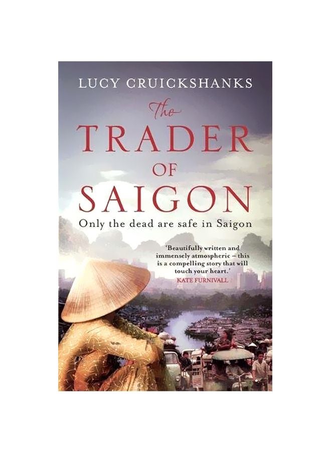 The Trader Of Saigon Paperback English by Lucy Cruickshanks - 41732.0