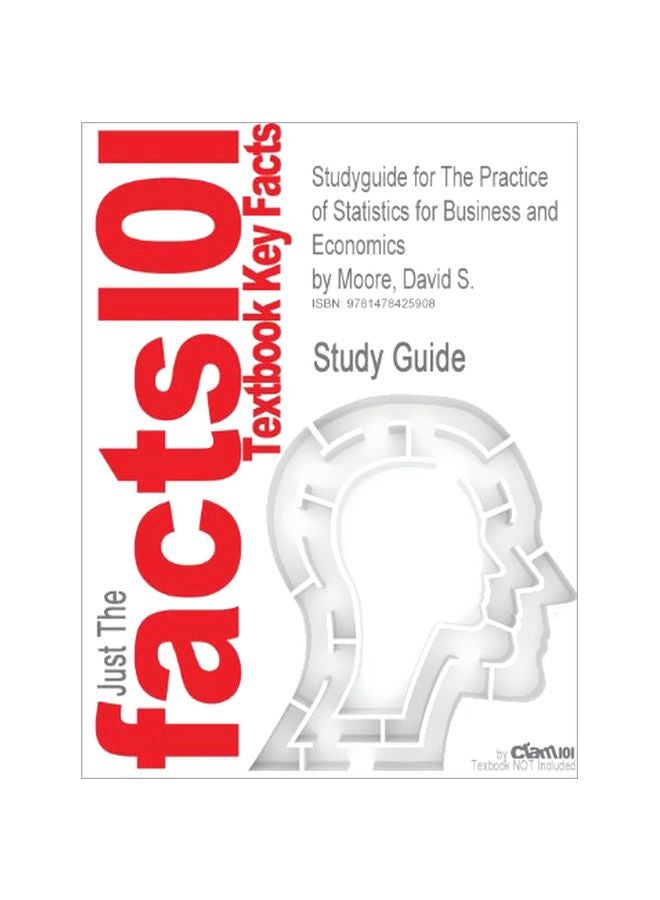 Just The Facts Lol : Studyguide For The Practice Of Statistics For Business And Economics paperback english - 02 Jan 2013 