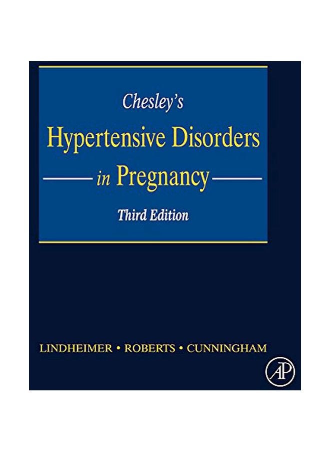 Chesley`s Hypertensive Disorders In Pregnancy hardcover english - 19 Jun 2009 