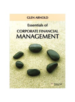 Essentials Of Corporate Financial Management Paperback English by Glen Arnold - 16 Nov 2006 